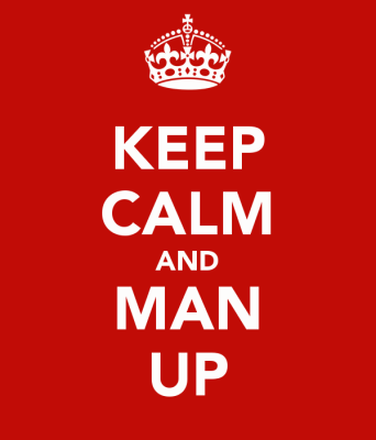 keep-calm-and-man-up-5